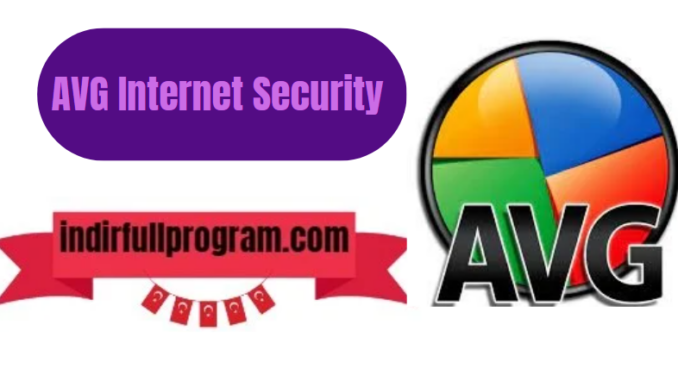 AVG Internet Security 2024 Ücretsiz İndir